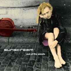Out of the Woods by Sunscreem album reviews, ratings, credits