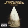 As Your Friend (The Remixes) [feat. Chris Brown], 2013
