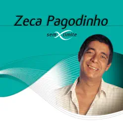 Zeca Pagodinho Sem Limite - Zeca Pagodinho