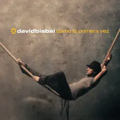 Como La Primera Vez - Single - David Bisbal