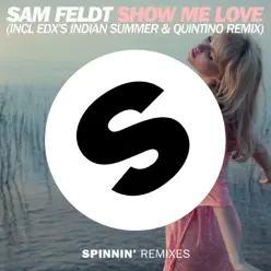 Show Me Love (Quintino Radio Mix) - Single - Sam Feldt