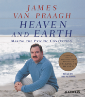 James Van Praagh - Heaven and Earth (Abridged) artwork