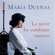 María Dueñas - La notte ha cambiato rumore