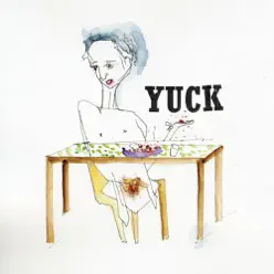 Yuck (Japanese Version) - Yuck