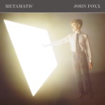 John Foxx - No-One Driving (Alternative Version)