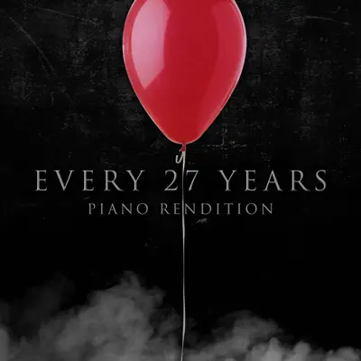 Every 27 Years (Piano Rendition) - Single - The Blue Notes