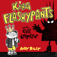 Andy Riley - King Flashypants and the Evil Emperor artwork