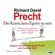 Richard David Precht - Die Kunst, kein Egoist zu sein