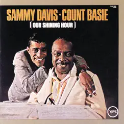 Our Shining Hour by Count Basie & Sammy Davis, Jr. album reviews, ratings, credits
