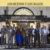 Los Buenos y los Malos - Single, 2018