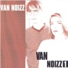 Van Noizz, Vol. 1