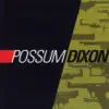 Possum Dixon