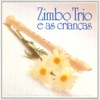 Zimbo Trio e as Crianças, 1994