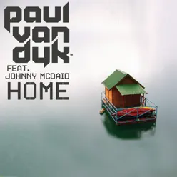 Home (feat. Johnny McDaid) [Radio Mix] - Single - Paul Van Dyk