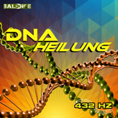 DNA Heilung - 432 Hz