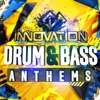 Innovation - Innovation Drum & Bass Anthems