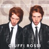 Ciuffi Rossi - Ragazza Dei Miei Sogni
