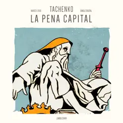 La Pena Capital - Single - Tachenko La Pena Capital - Single - Tachenko