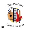 Trío Paulucci - Solo se Trata de Vivir