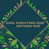 Cool Christmas Ride - Single album lyrics, reviews, download