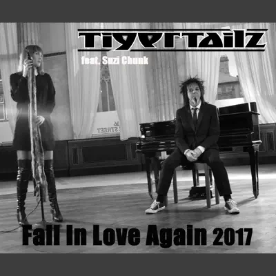 Fall in Love Again (feat. Suzi Chunk) - Single - Tigertailz