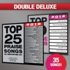 Top 25 Praise Songs/Top 10 Praise Songs (Double Deluxe 2012 Edition)