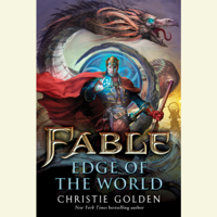 Christie Golden - Fable: Edge of the World (Unabridged) artwork