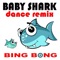 Baby Shark (Dance Remix) [Club Mix] artwork