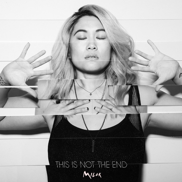 MILCK This Is Not the End Album Cover