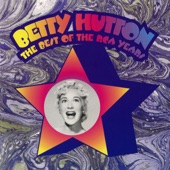 Betty Hutton - My Fickle Eye