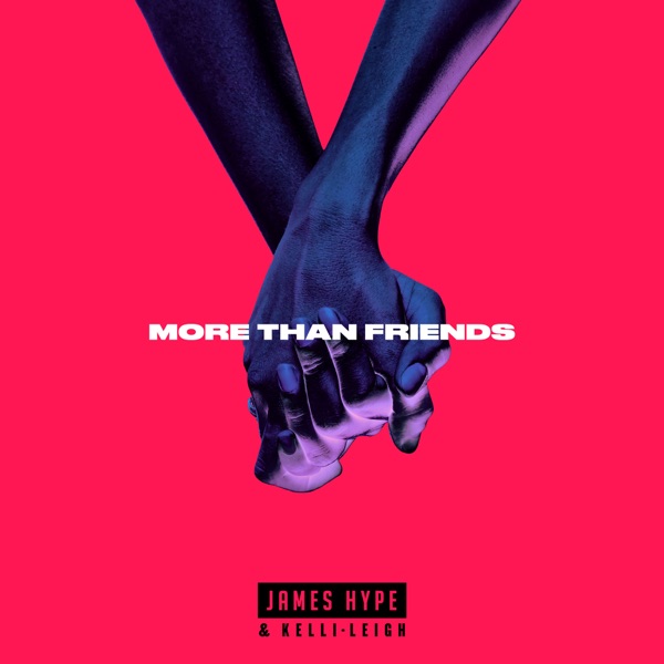 James Hype Ft Kelli-Leigh - More Than Friends
