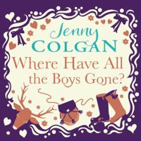 Jenny Colgan - Where Have All the Boys Gone artwork