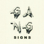 Gang Signs - tonight