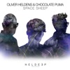 Oliver Heldens & Chocolate Puma - Space Sheep