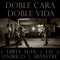 Doble Cara, Doble Vida - Dirty Alan, Ld, Onirico & Silvestre lyrics