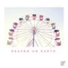 Heaven on Earth - Single