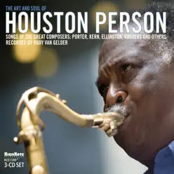 The Art and Soul of Houston Person - Houston Person The Art and Soul of Houston Person - Houston Person