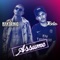 Assume (feat. Mc 7 Belo) - MC Maneirinho lyrics