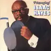 Presenting Isaac Hayes album lyrics, reviews, download