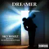 Dreamer (feat. FLAWLESS REAL TALK) - Single album lyrics, reviews, download