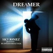 Dreamer (feat. Flawless Real Talk) artwork