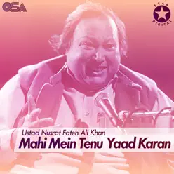 Mahi Mein Tenu Yaad Karan - Single - Nusrat Fateh Ali Khan Mahi Mein Tenu Yaad Karan - Single - Nusrat Fateh Ali Khan
