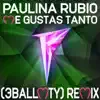 Me Gustas Tanto (feat. 3BallMTY) [3BallMTY Remix] - Single album lyrics, reviews, download