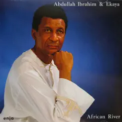 The Enja Heritage Collection: African River by Ekaya & Abdullah Ibrahim album reviews, ratings, credits