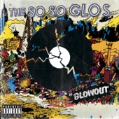 The So So Glos - Lost Weekend