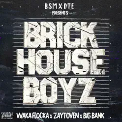 The Brick House Boyz - Zaytoven The Brick House Boyz - Zaytoven