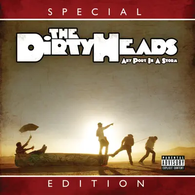 Any Port in a Storm (Special Edition) - Dirty Heads