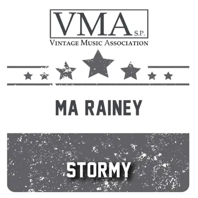 Stormy - Ma Rainey