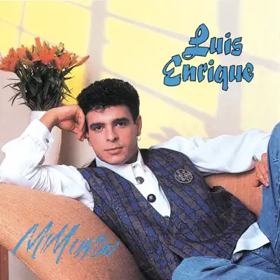 Mi Mundo - Luis Enrique