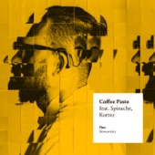 Coffee Paste (feat. Spinache, Kortez) artwork